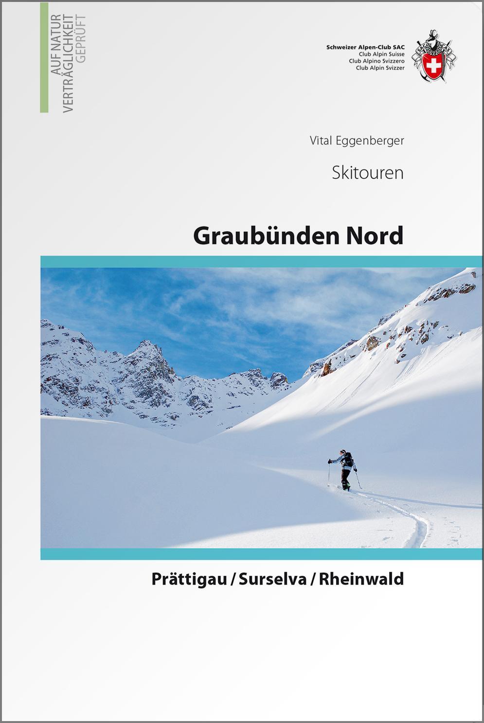 Cover: 9783859024076 | Graubünden Nord  Prättigau / Surselva / Rheinwald | Vital Eggenberger