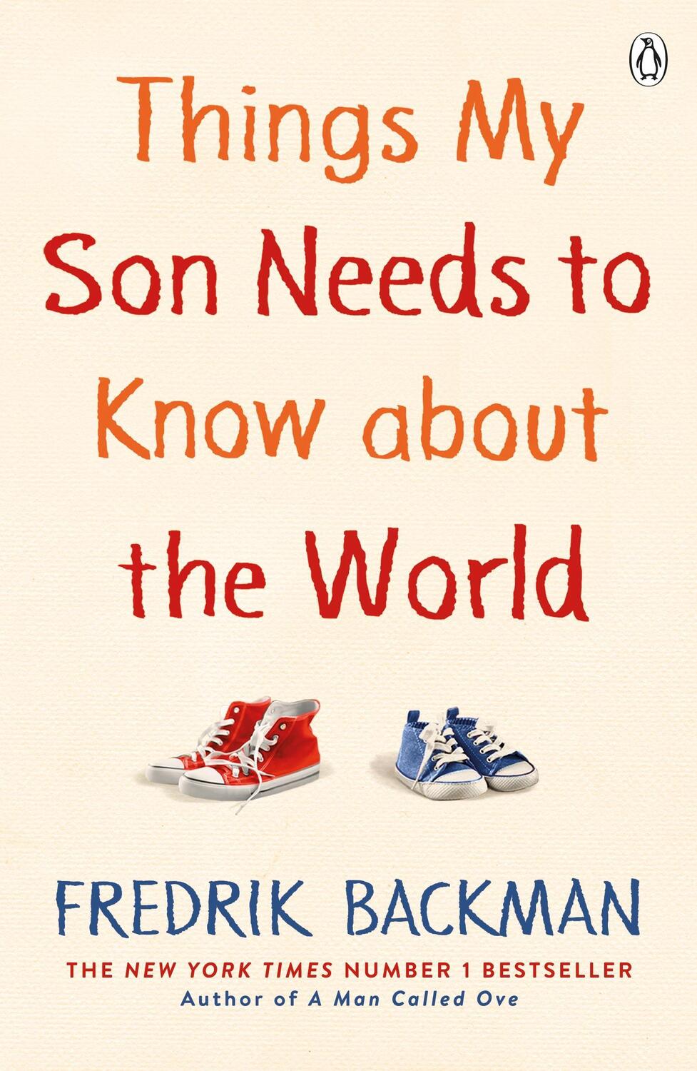 Cover: 9780241534779 | Things My Son Needs to Know About The World | Fredrik Backman | Buch