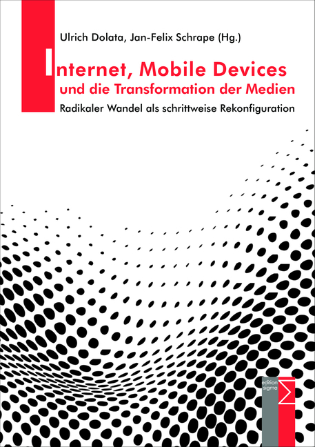 Cover: 9783836035880 | Internet, Mobile Devices und die Transformation der Medien | Buch