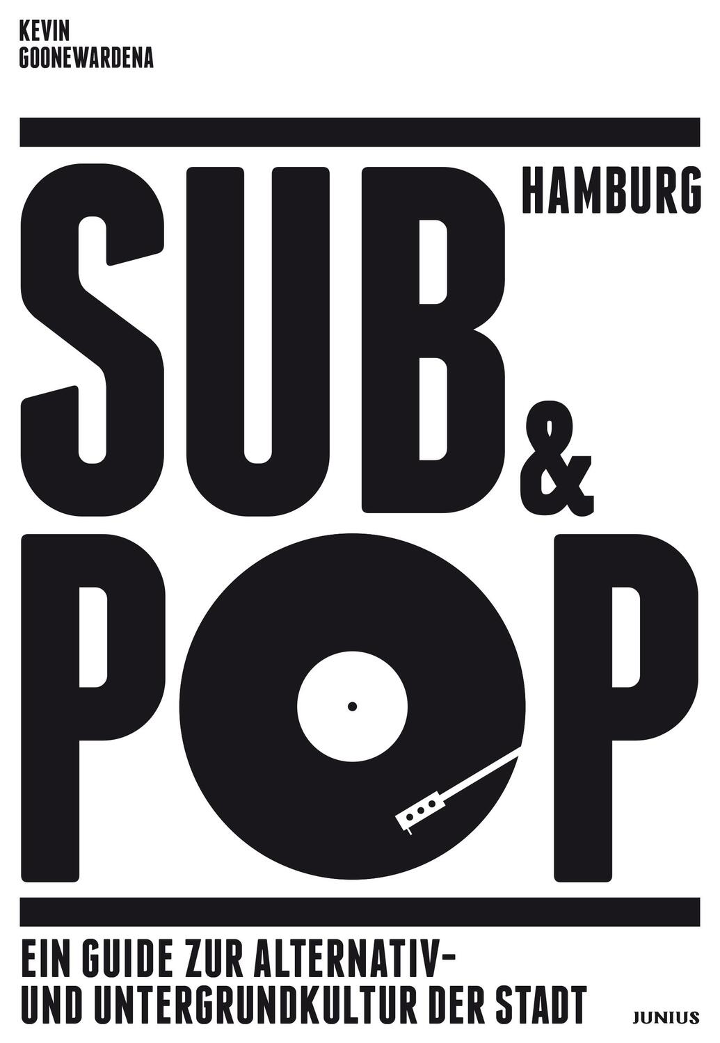 Cover: 9783960605386 | Hamburg Sub & Pop | Kevin Goonewardena | Taschenbuch | Deutsch | 2021