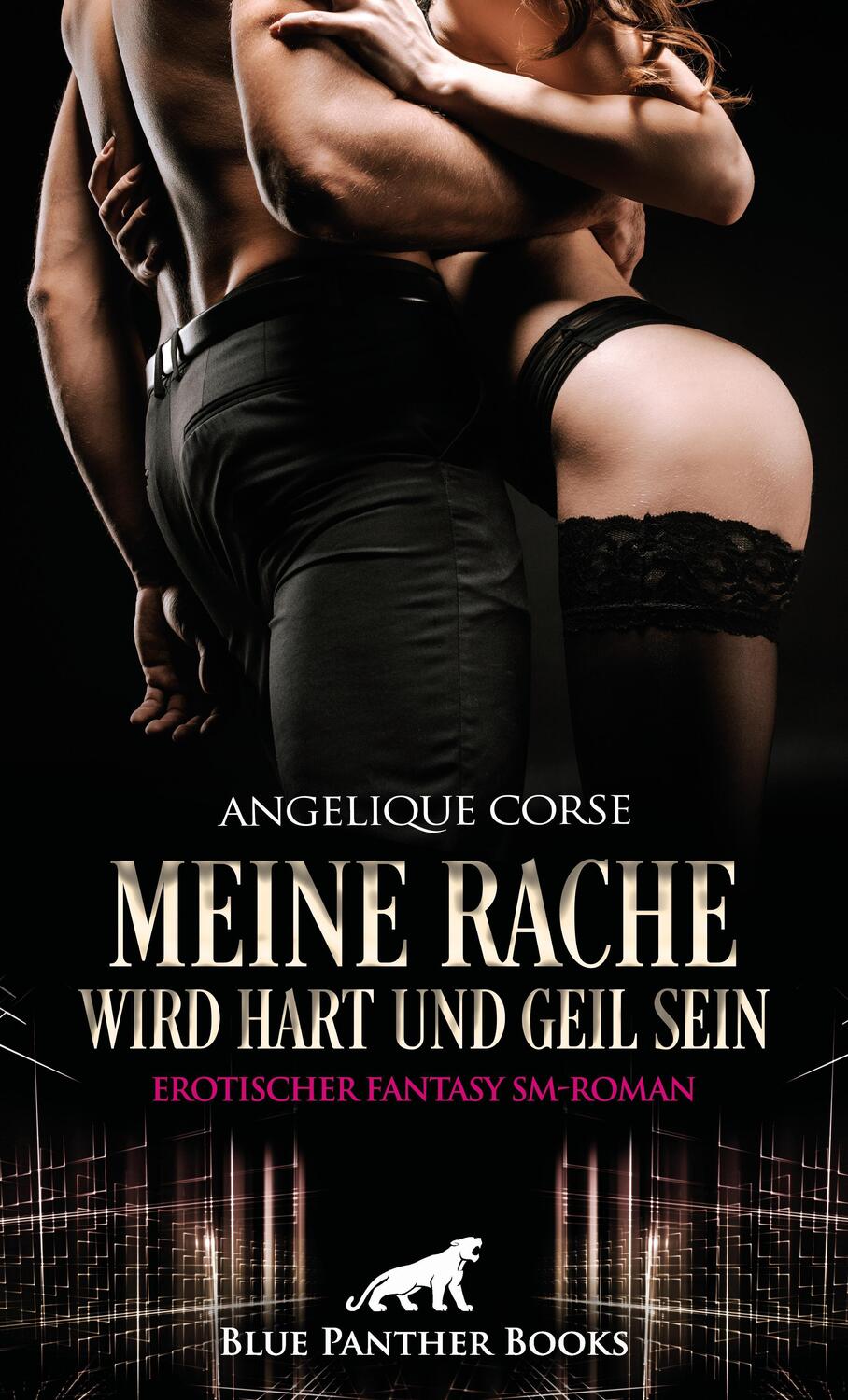 Cover: 9783750738485 | Meine Rache wird hart und geil sein Erotischer Fantasy SM-Roman | Buch