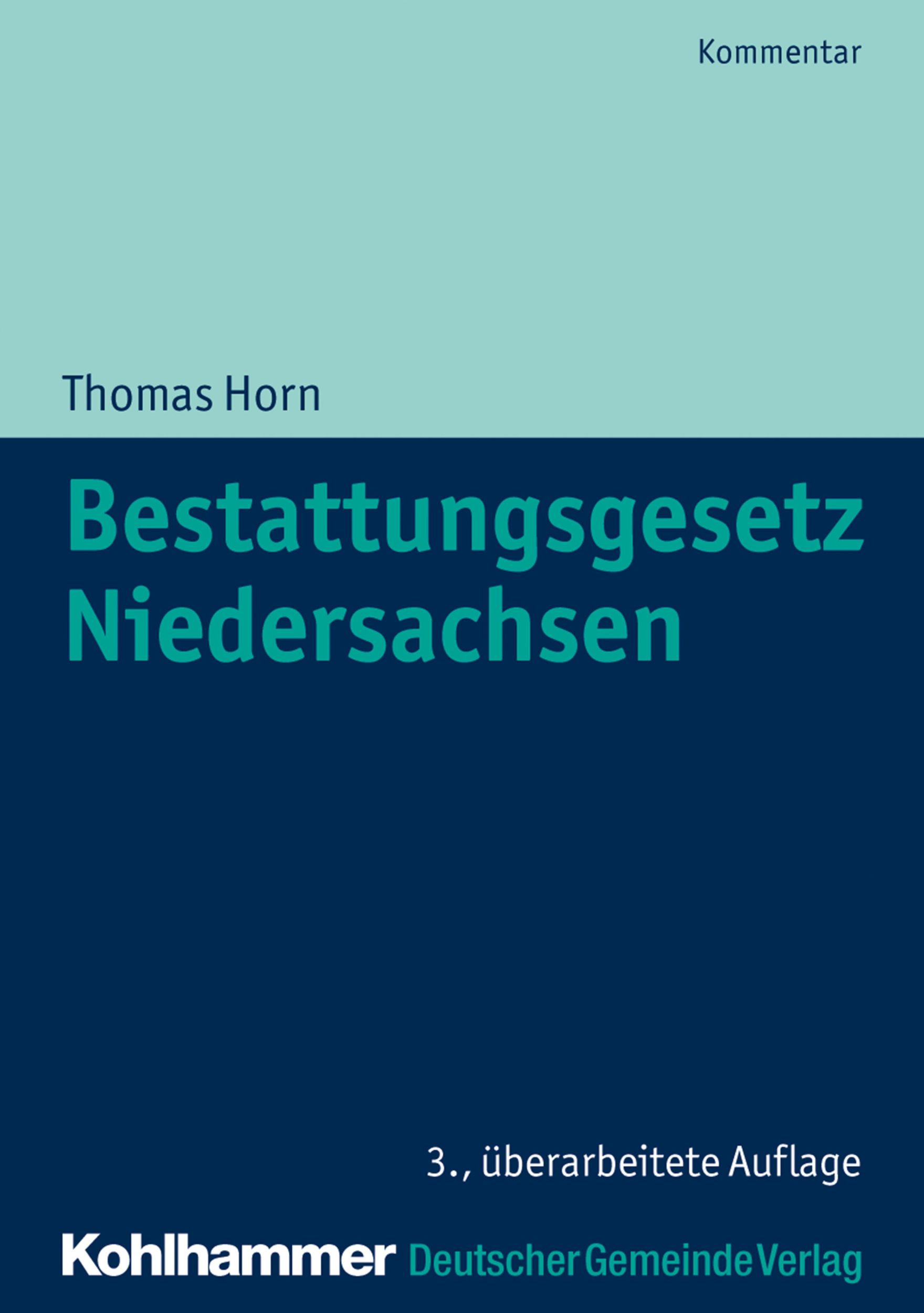 Cover: 9783555020792 | Bestattungsgesetz Niedersachsen | Thomas Horn | Taschenbuch | XIII