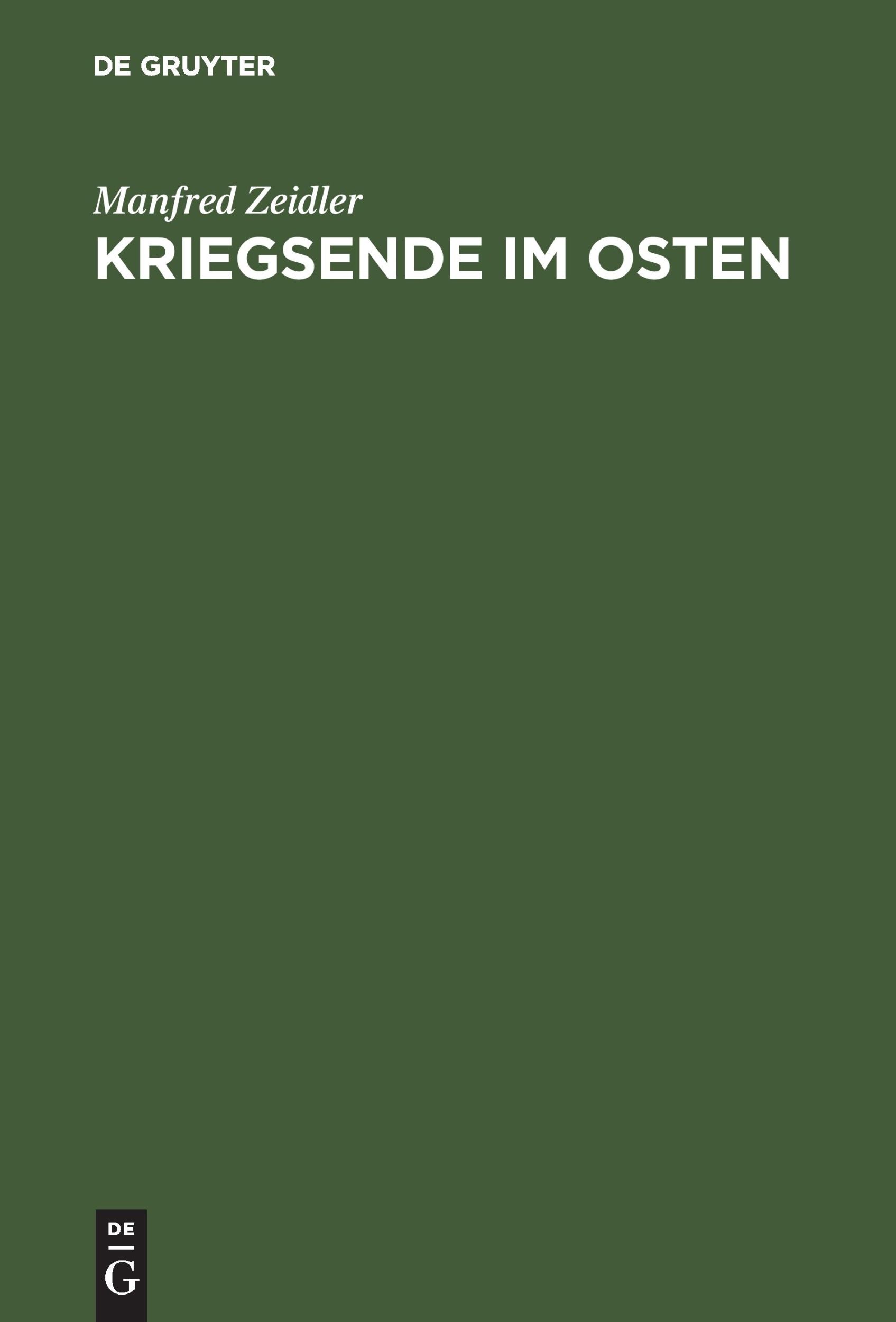 Cover: 9783486561876 | Kriegsende im Osten | Manfred Zeidler | Buch | 250 S. | Deutsch | 1996