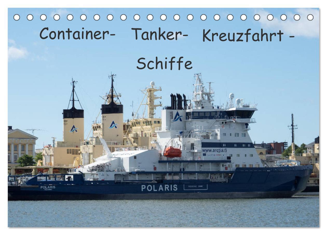 Cover: 9783435138623 | Container - Tanker - Kreuzfahrt - Schiffe (Tischkalender 2025 DIN...