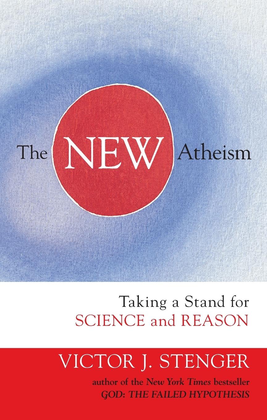 Cover: 9781591027515 | The New Atheism | Taking a Stand for Science and Reason | Stenger