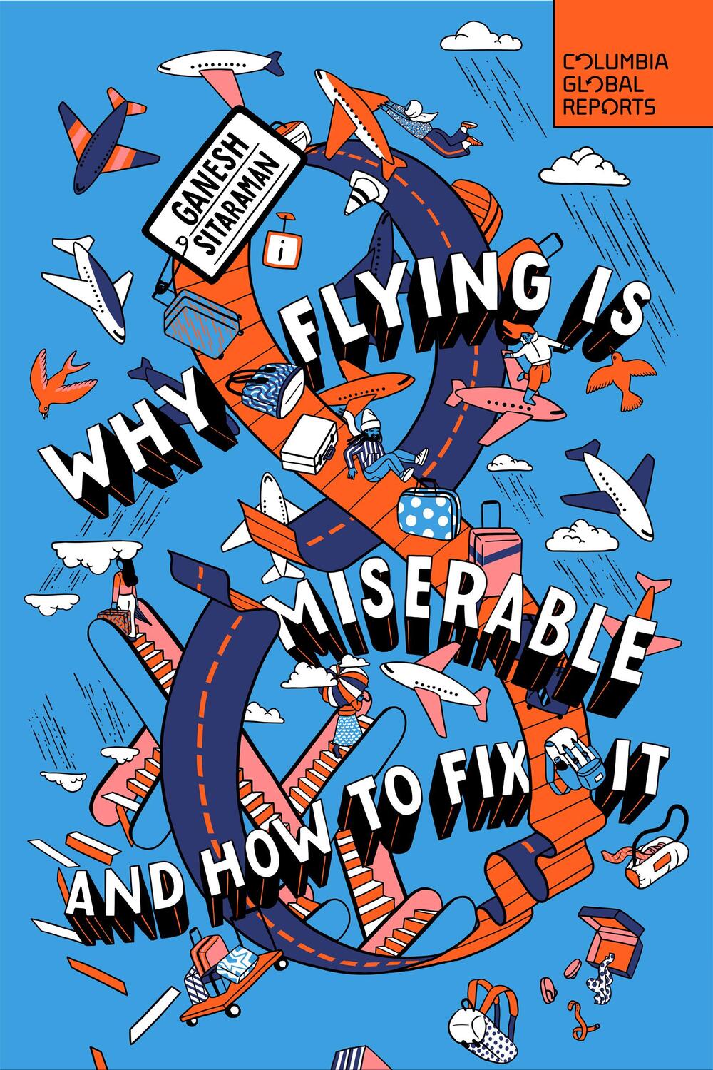 Cover: 9798987053584 | Why Flying Is Miserable | And How to Fix It | Ganesh Sitaraman | Buch