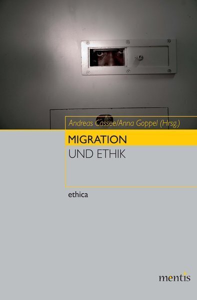 Cover: 9783897853171 | Migration und Ethik | Andreas Cassee (u. a.) | Taschenbuch | 2012