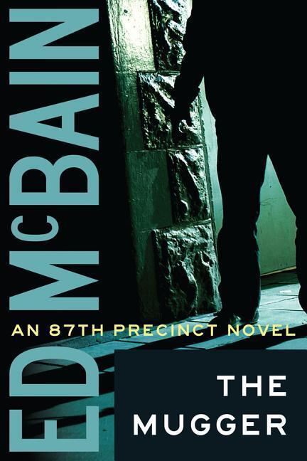 Cover: 9781612181868 | The Mugger | Ed Mcbain | Taschenbuch | 87th Precinct | Englisch | 2012