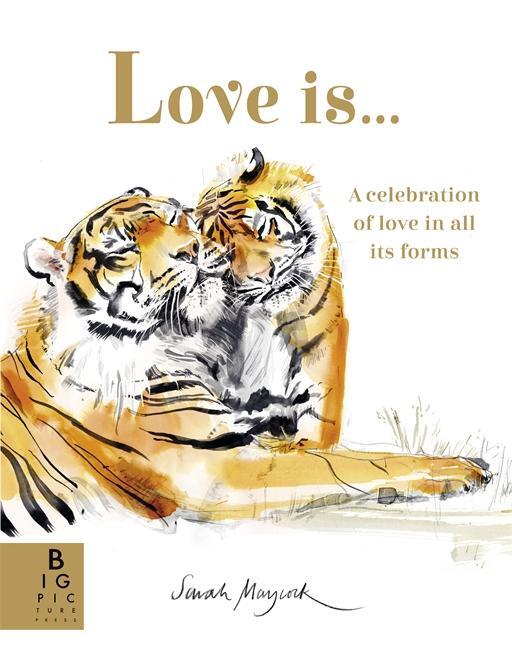 Cover: 9781787418745 | Love Is...: A Celebration of Love in All Its Forms | Lily Murray