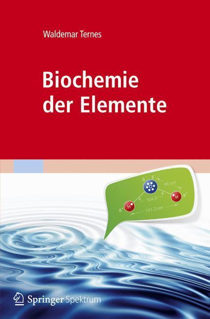 Cover: 9783827430199 | Biochemie der Elemente | Anorganische Chemie biologischer Prozesse