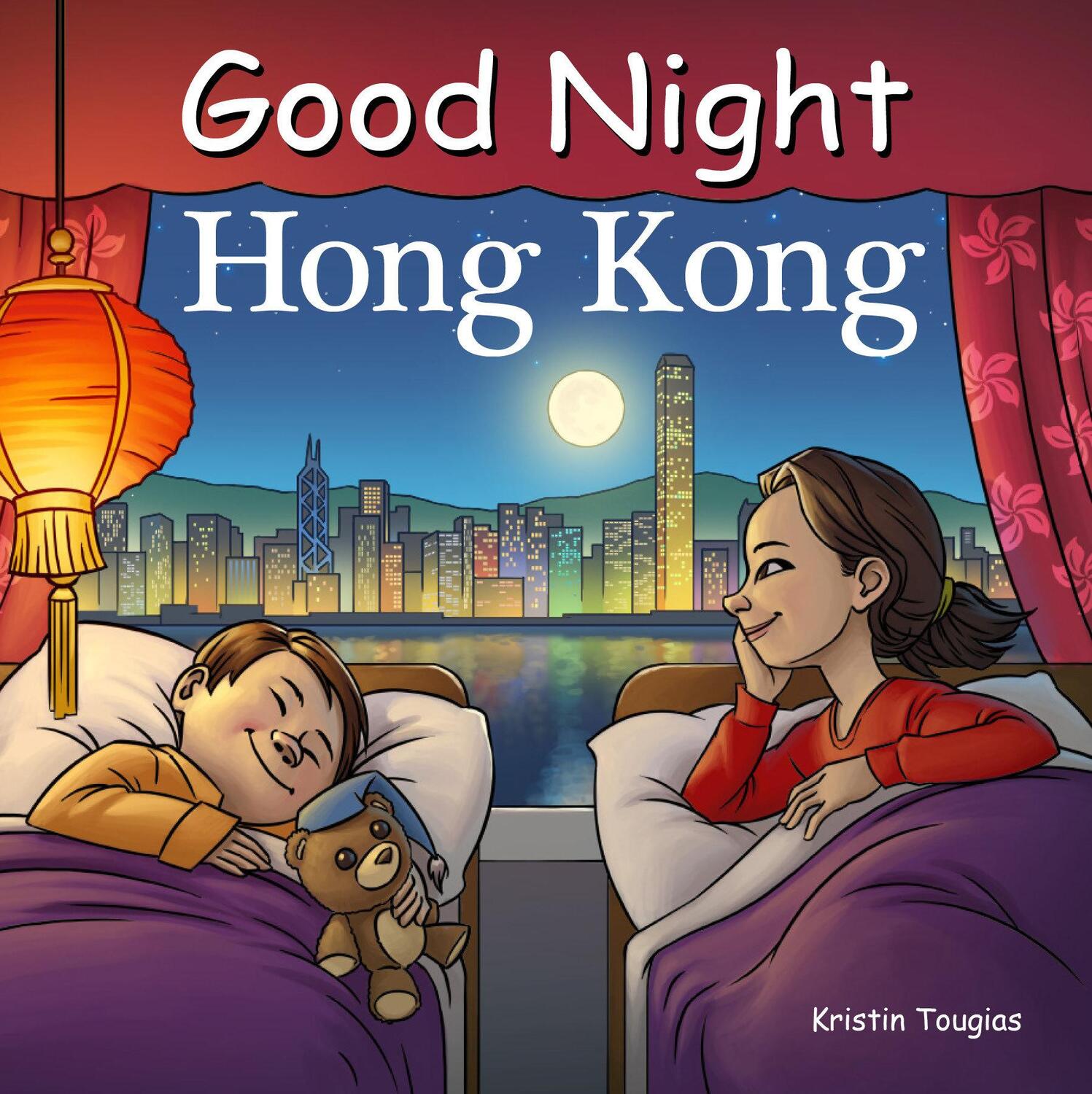 Cover: 9781602198272 | Good Night Hong Kong | Kristin Tougias | Buch | Englisch | 2020