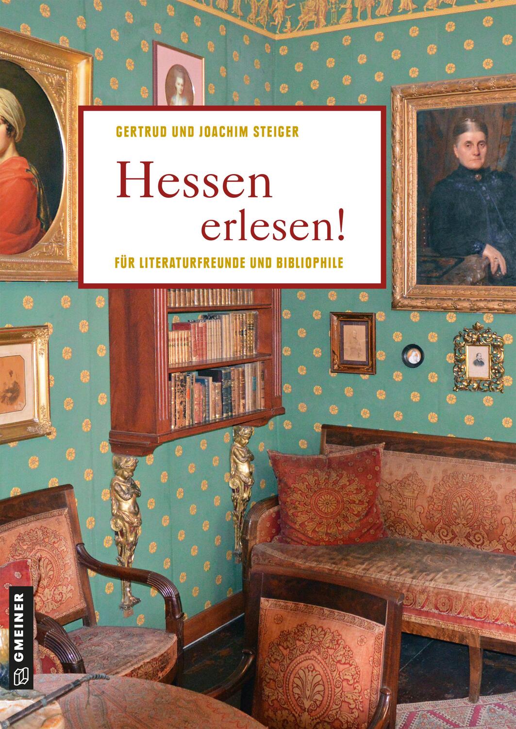 Cover: 9783839227190 | Hessen erlesen! | Für Literaturfreunde und Bibliophile | Buch | 2020