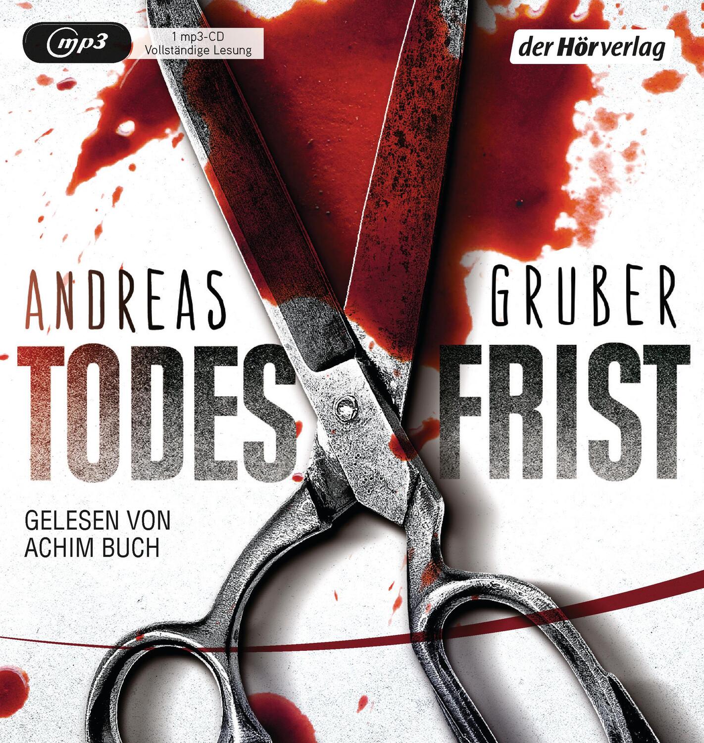 Cover: 9783844525397 | Todesfrist | Andreas Gruber | MP3 | 2 | Deutsch | 2017 | Der Hörverlag