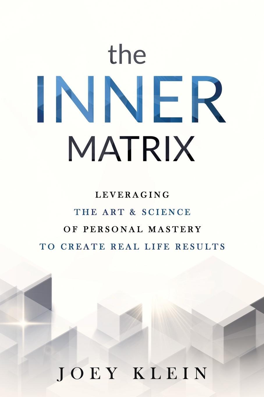 Cover: 9781737215707 | The Inner Matrix | Joey Klein | Taschenbuch | Paperback | Englisch