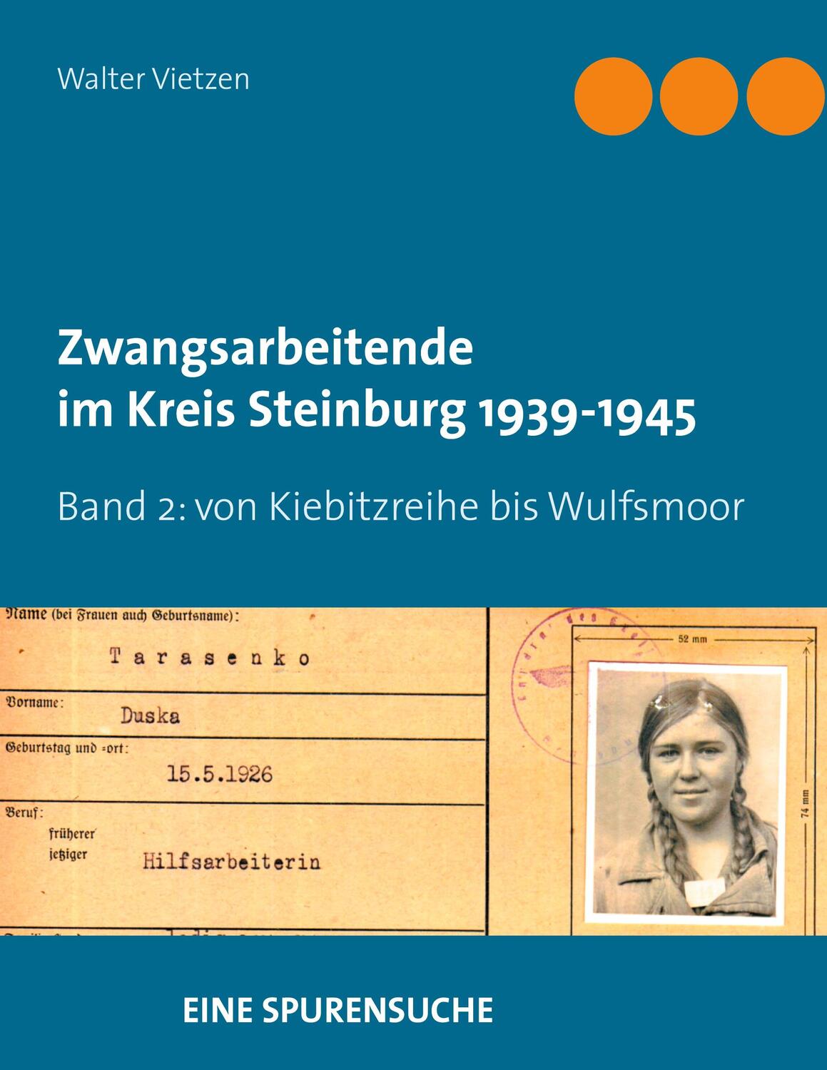 Cover: 9783752604672 | Zwangsarbeitende im Kreis Steinburg 1939-1945 - eine Spurensuche