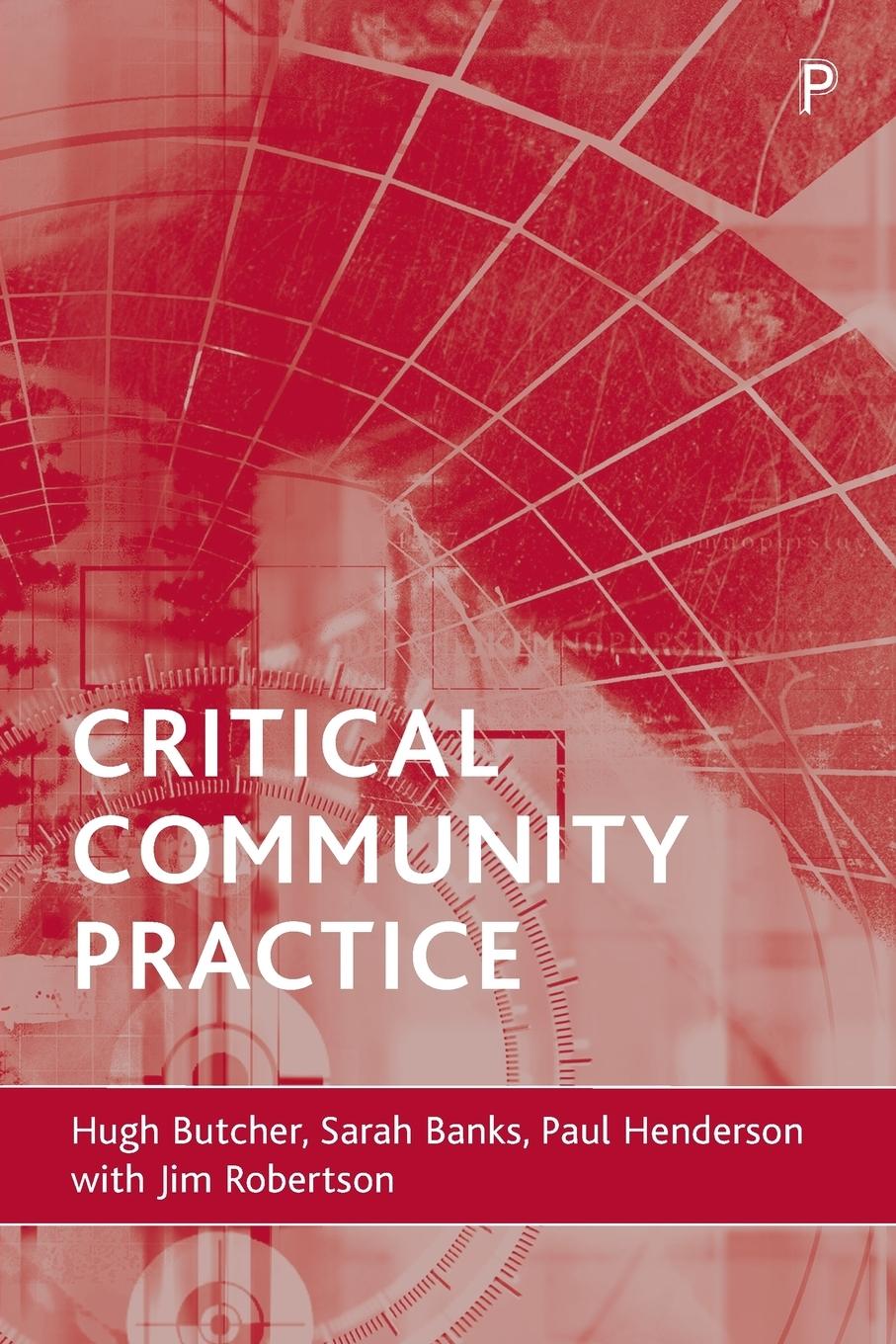 Cover: 9781861347916 | Critical community practice | Hugh L Butcher (u. a.) | Taschenbuch