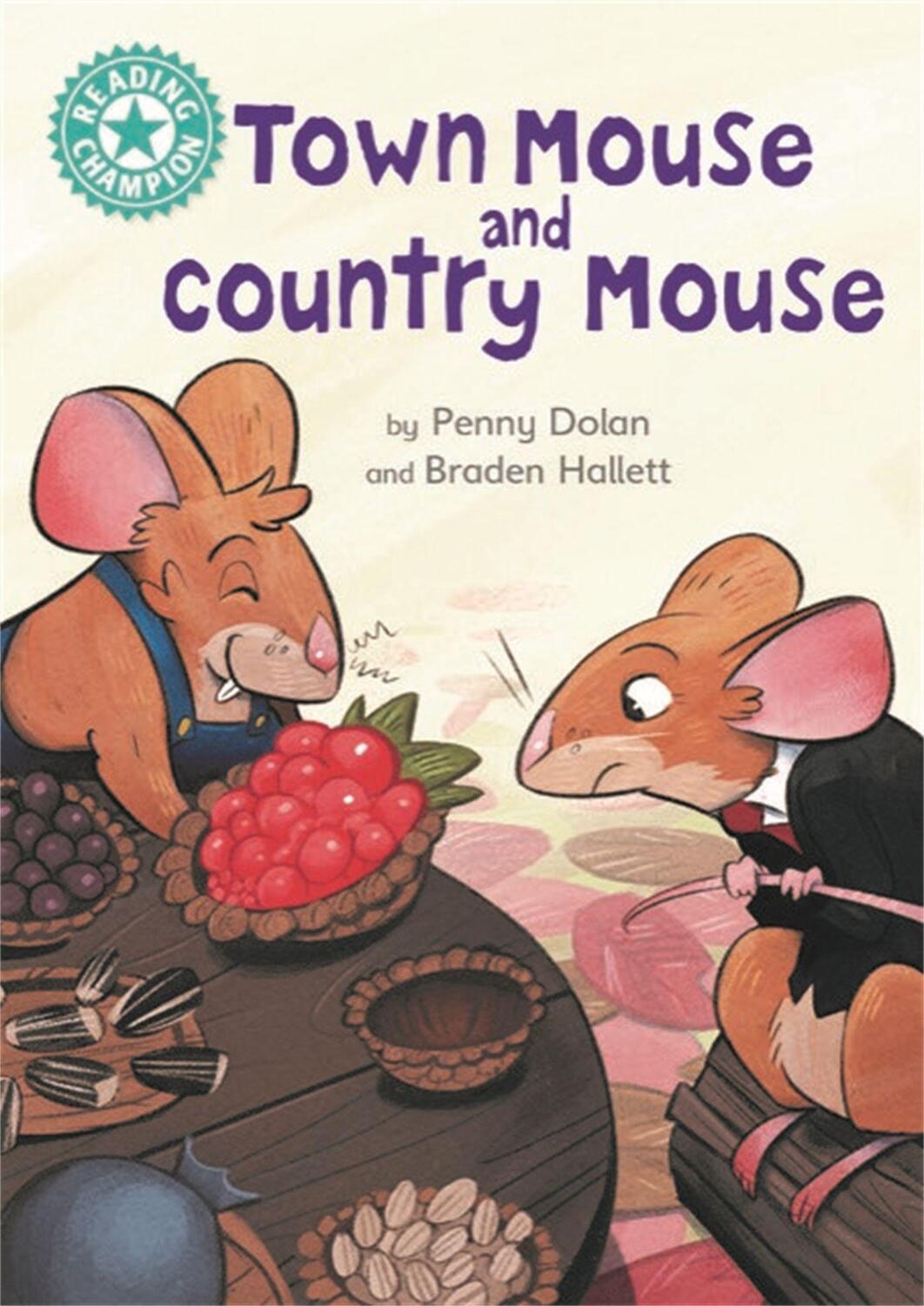 Cover: 9781445174174 | Reading Champion: Town Mouse and Country Mouse | Penny Dolan | Buch