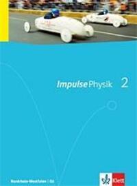 Cover: 9783127724257 | Impulse Physik. Ausgabe für Nordrhein-Westfalen G8. Schülerbuch für...