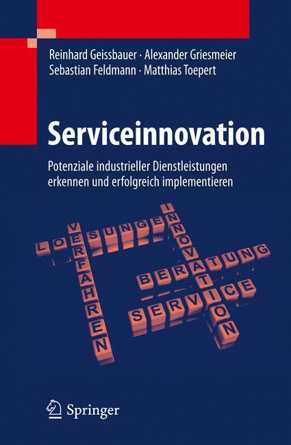 Cover: 9783642212383 | Serviceinnovation | Reinhard Geissbauer (u. a.) | Taschenbuch | 2012