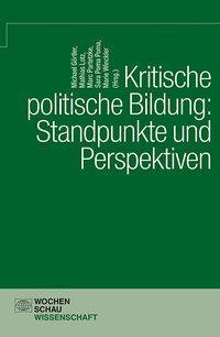 Cover: 9783734404191 | Kritische politische Bildung: Standpunkt und Perspektiven | Buch