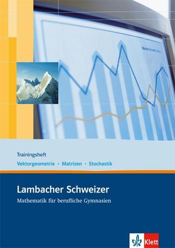 Cover: 9783127326277 | Lambacher Schweizer für berufliche Gymnasien. 12. und 13....