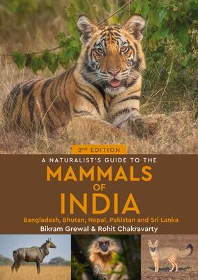 Cover: 9781913679200 | A Naturalist's Guide to the Mammals of India | Rohit Chakravarty