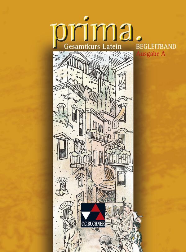 Cover: 9783766150011 | prima. Begleitband. Ausgabe A | Gesamtkurs Latein | Clement Utz | Buch