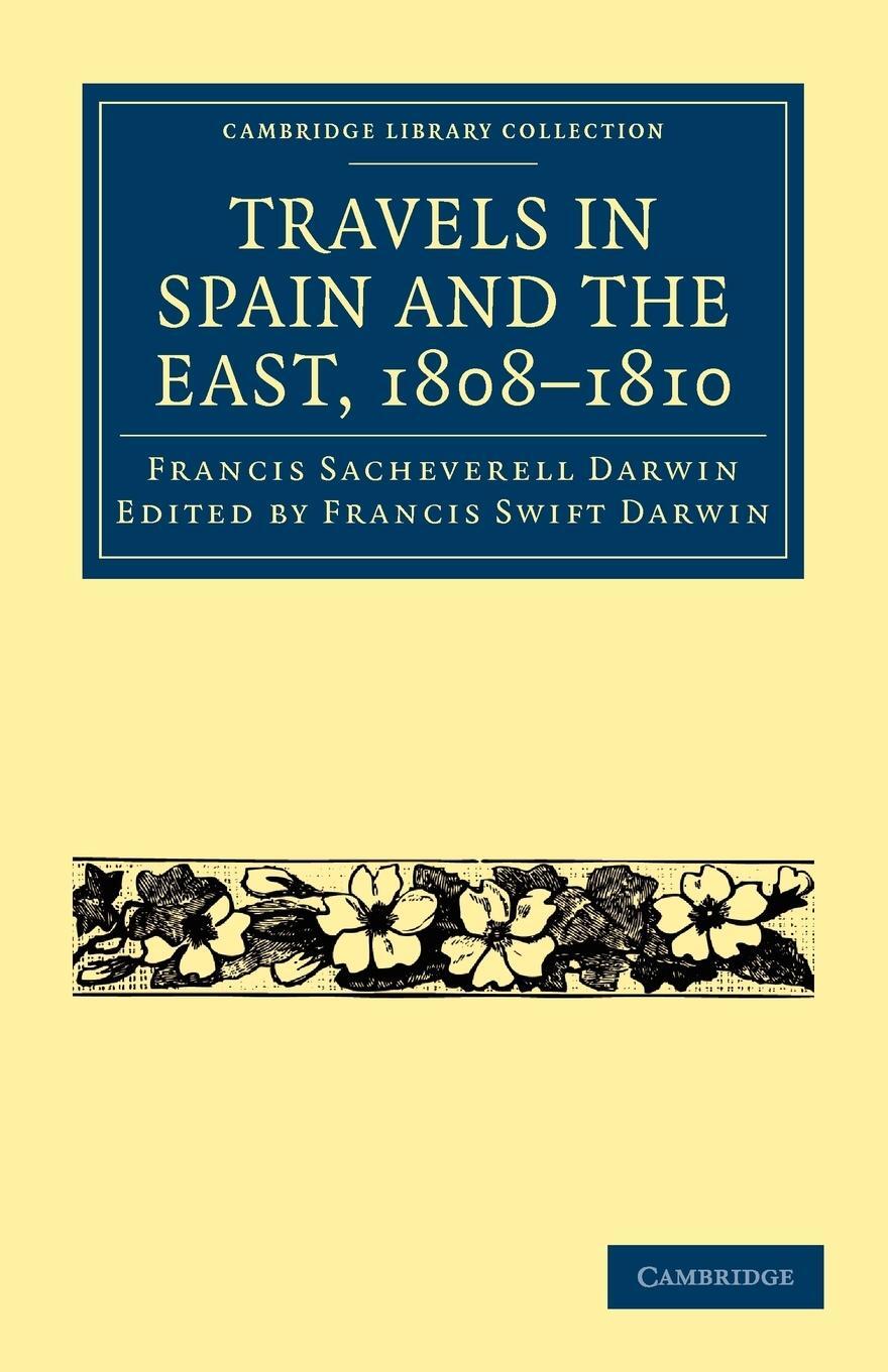 Cover: 9781108004312 | Travels in Spain and the East, 1808-1810 | Francis Sacheverell Darwin