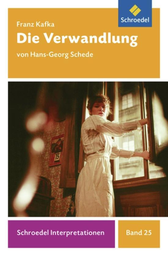 Cover: 9783507477278 | Franz Kafka: Die Verwandlung | Schroedel Interpretationen 39 | Schede