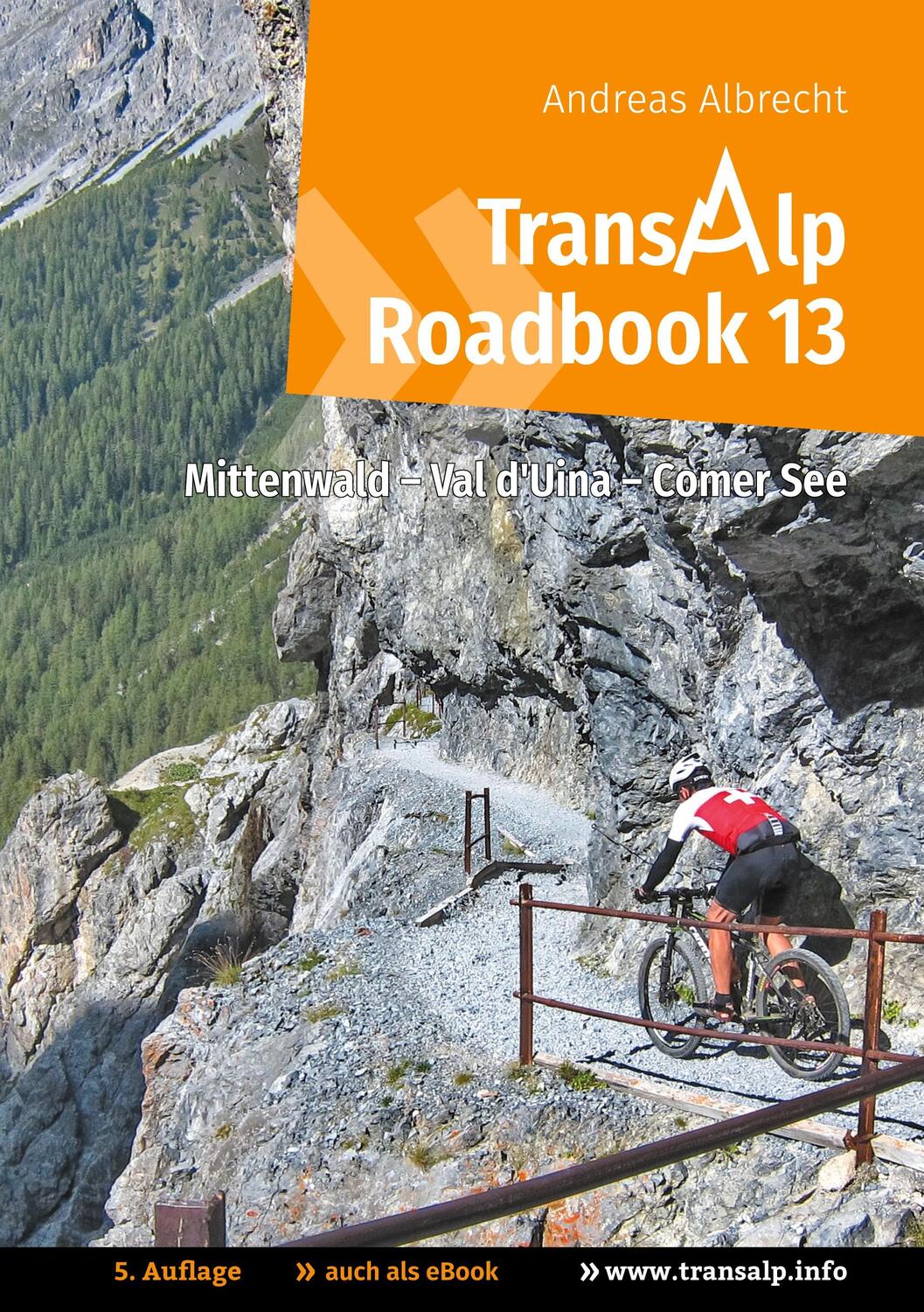 Cover: 9783746056180 | Transalp Roadbook 13: Mittenwald - Val d'Uina - Comer See | Albrecht