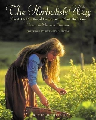 Cover: 9781931498760 | The Herbalist's Way | Nancy Phillips (u. a.) | Taschenbuch | Englisch