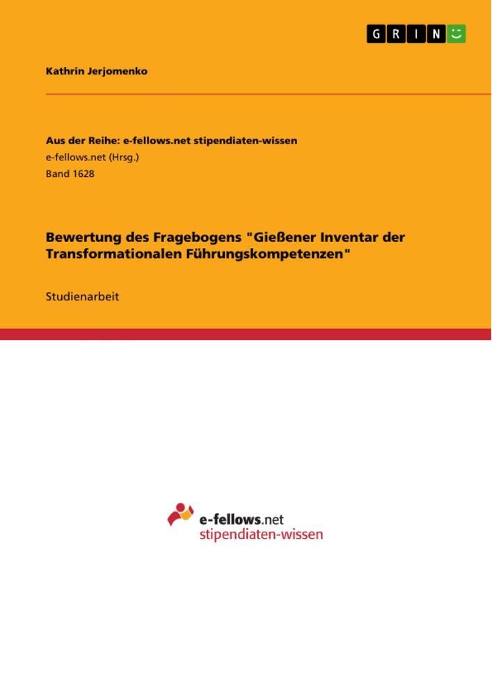 Cover: 9783668482944 | Bewertung des Fragebogens "Gießener Inventar der Transformationalen...