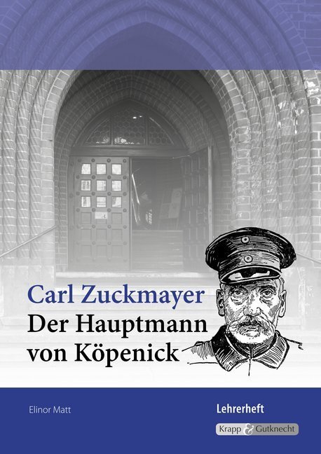 Cover: 9783941206953 | Der Hauptmann von Köpenick, Lehrerheft Baden-Württemberg | Elinor Matt