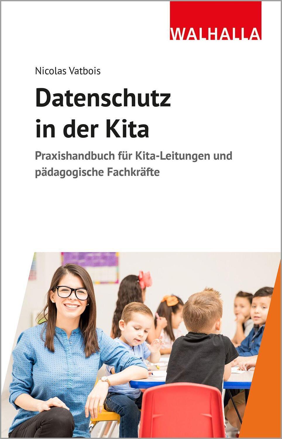 Cover: 9783802972454 | Datenschutz in der Kita | Nicolas Vatbois | Taschenbuch | 5_kartoniert