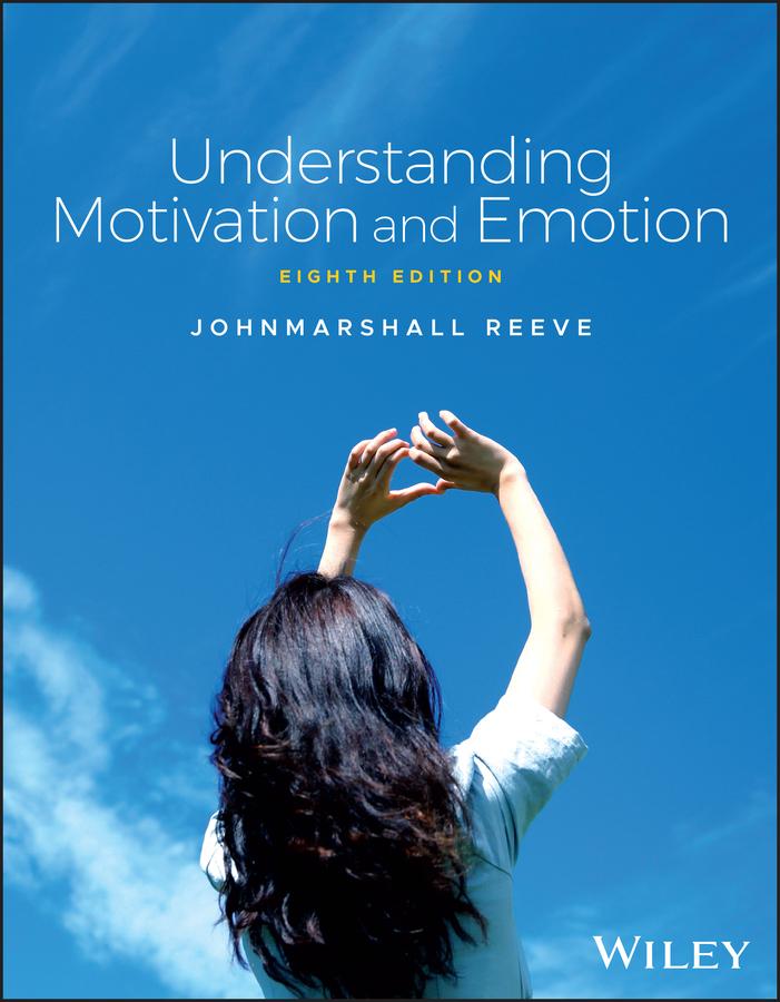 Cover: 9781394219049 | Understanding Motivation and Emotion | Johnmarshall Reeve | Buch