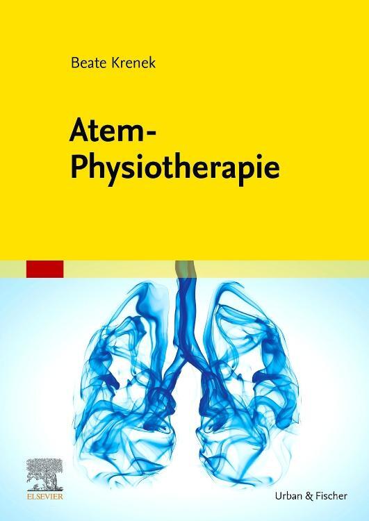 Cover: 9783437452871 | Atem-Physiotherapie | Beate Krenek | Taschenbuch | XVI | Deutsch