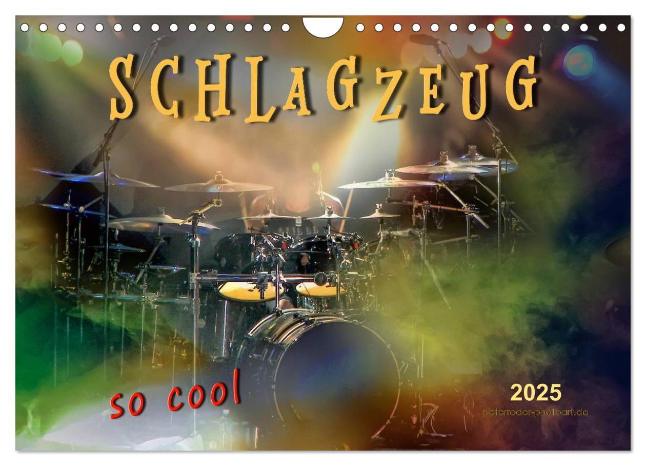 Cover: 9783435465637 | Schlagzeug - so cool (Wandkalender 2025 DIN A4 quer), CALVENDO...