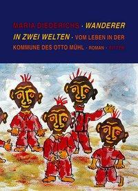 Cover: 9783854154532 | Diederichs, M: Wanderer in zwei Welten | Roman | Maria Diederichs