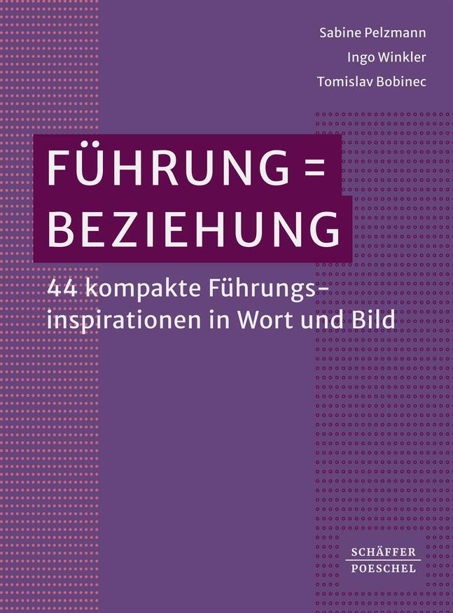 Cover: 9783791060484 | Führung = Beziehung | Sabine Pelzmann (u. a.) | Taschenbuch | 120 S.