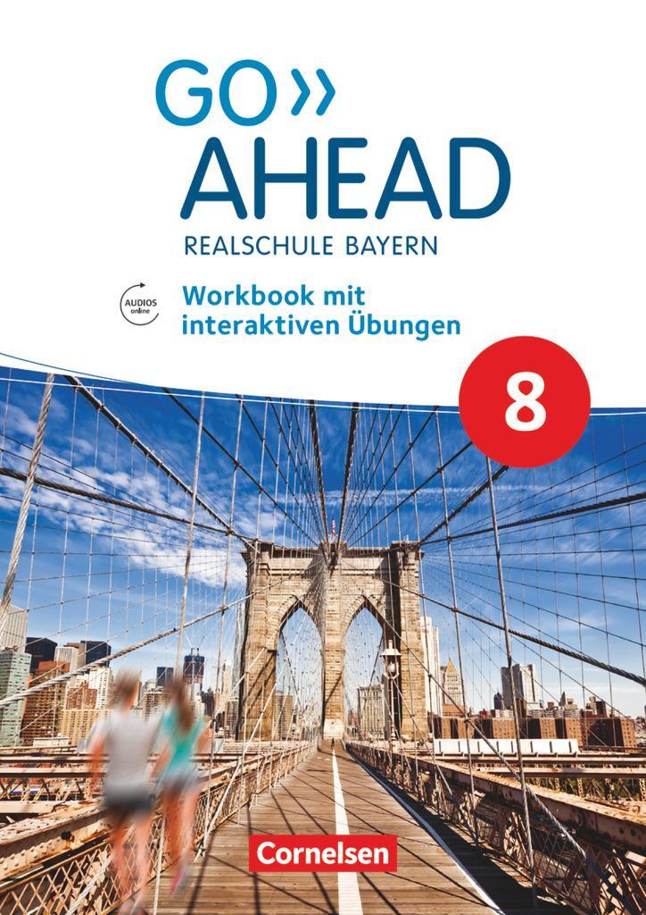 Cover: 9783464311424 | Go Ahead 8. Jahrgangsstufe - Ausgabe für Realschulen in Bayern -...