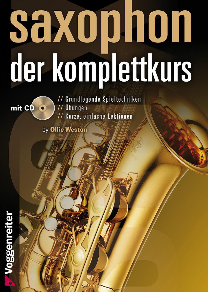 Cover: 9783802410239 | Saxophon - Der Komplettkurs | Ollie Weston | Buch | Ringheftung, CD
