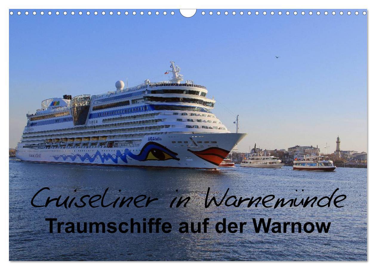 Cover: 9783435808731 | Cruiseliner in Warnemünde (Wandkalender 2025 DIN A3 quer), CALVENDO...