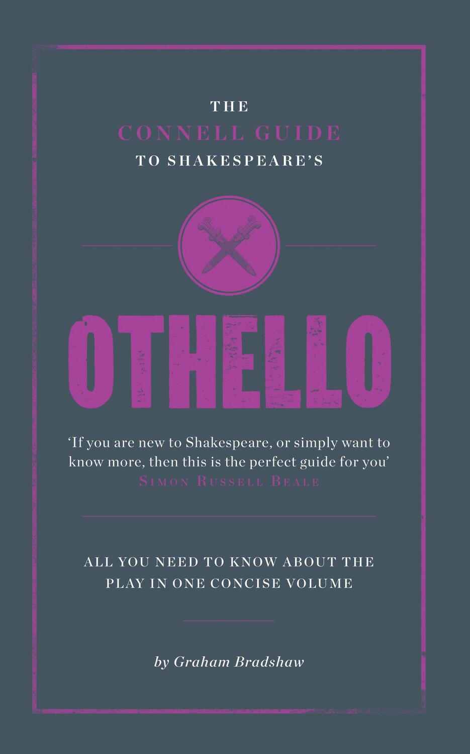Cover: 9781907776007 | The Connell Guide To Shakespeare's Othello | Graham Bradshaw | Buch
