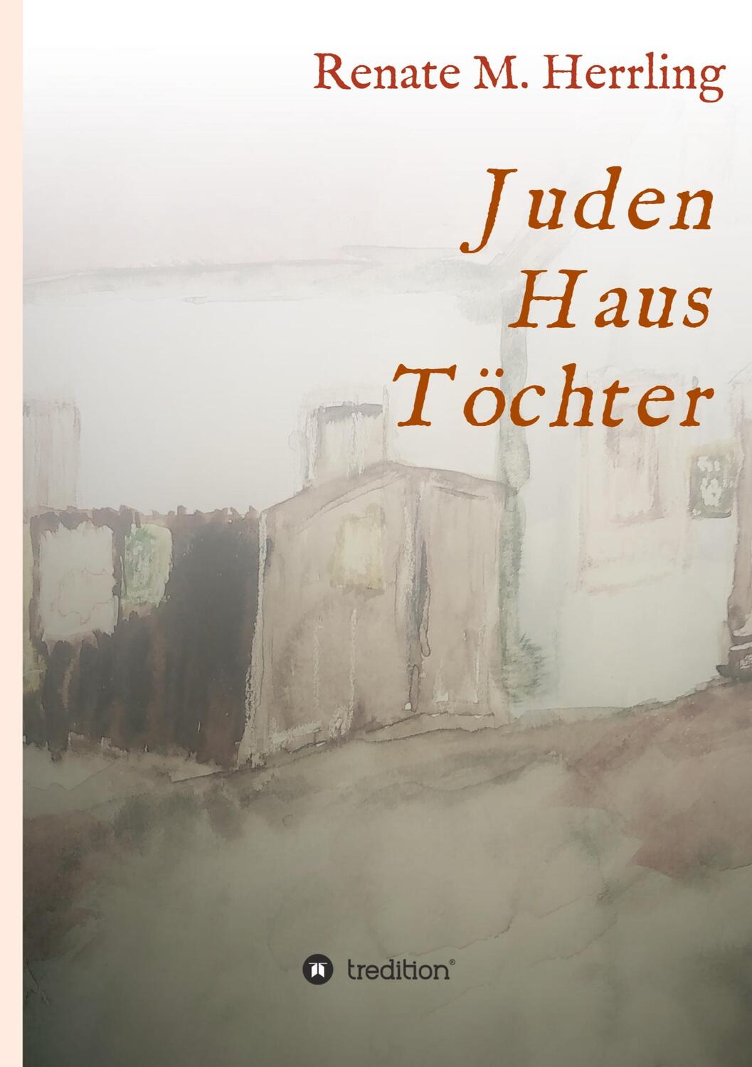Cover: 9783347119413 | JudenHausTöchter | Renate M. Herrling | Buch | 268 S. | Deutsch | 2020