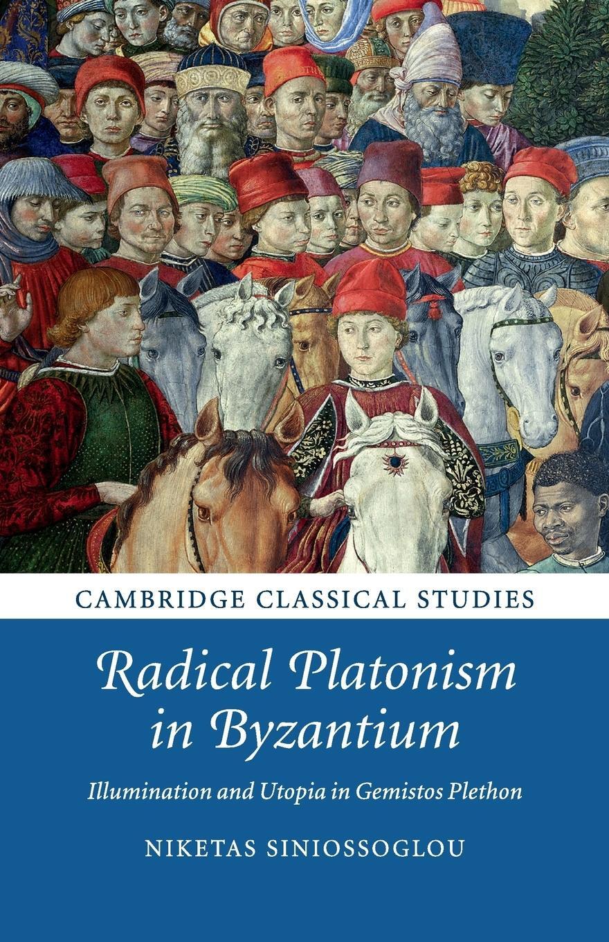 Cover: 9781316629598 | Radical Platonism in Byzantium | Niketas Siniossoglou | Taschenbuch
