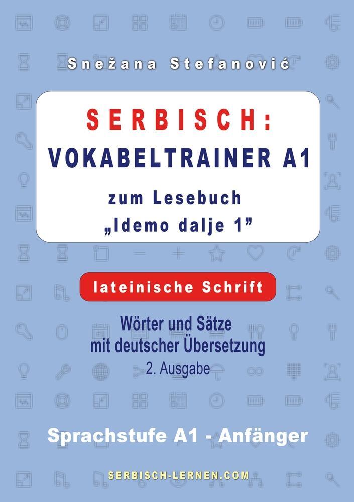 Cover: 9783757953447 | Serbisch: Vokabeltrainer A1 zum Buch ¿Idemo dalje 1¿ - lateinische...