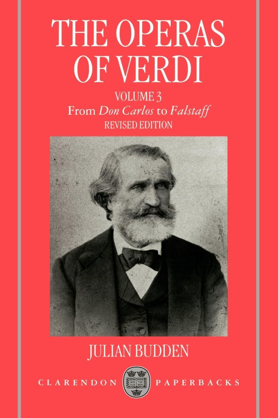 Cover: 9780198162636 | The Operas of Verdi | Volume 3: From Don Carlos to Falstaff | Budden