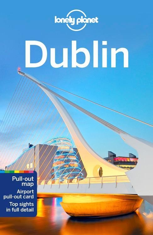 Cover: 9781787018204 | Dublin | Planet Lonely | Taschenbuch | Lonely Planet Travel Guide