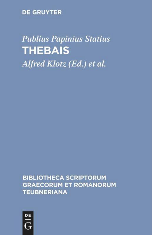 Cover: 9783598701788 | Thebais | Publius Papinius Statius | Buch | ISSN | LXXVIII | Latein