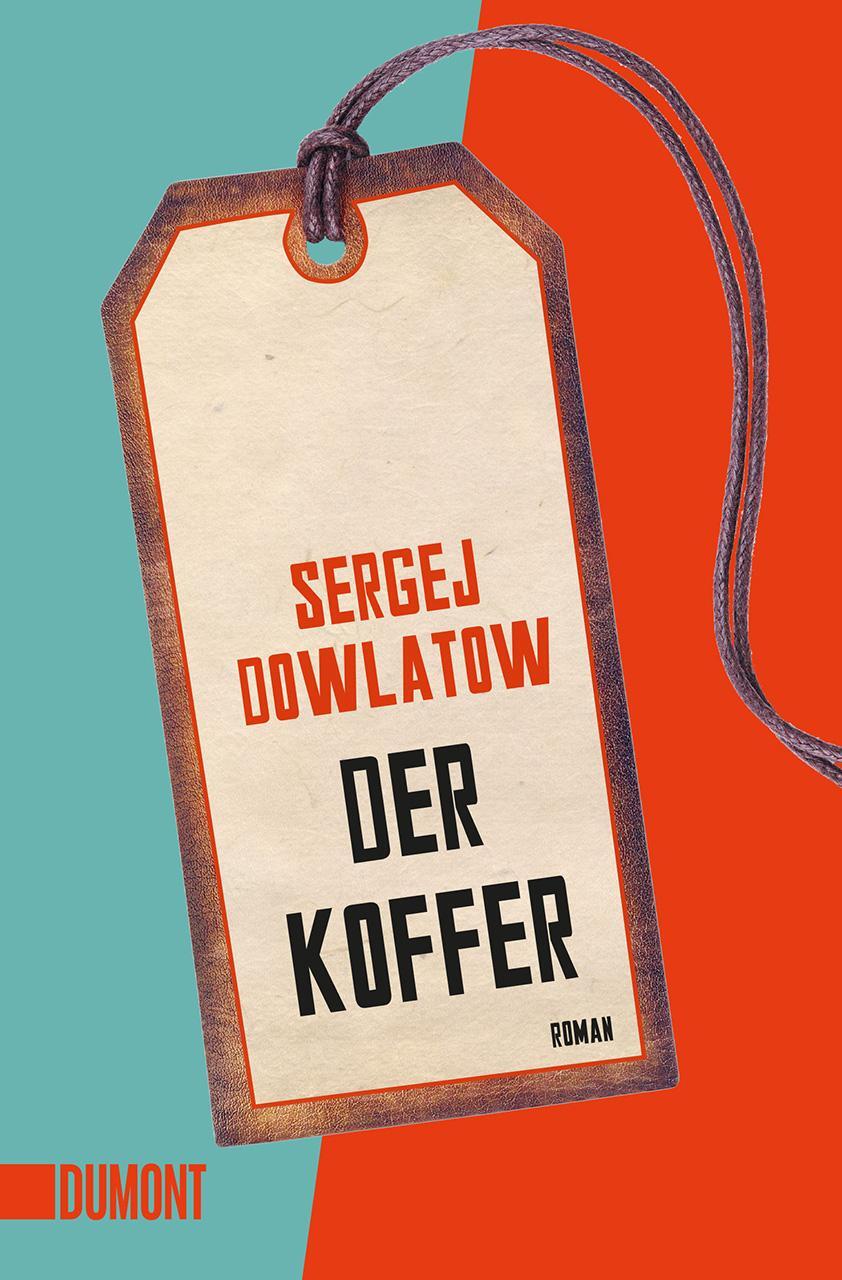 Cover: 9783832161163 | Der Koffer | Roman | Sergej Dowlatow | Taschenbuch | Deutsch | 2010